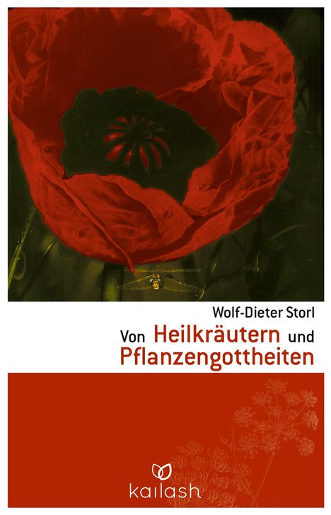 Wolf-Dieter Storl: Von Heilkräutern und Pflanzengottheiten, Buch