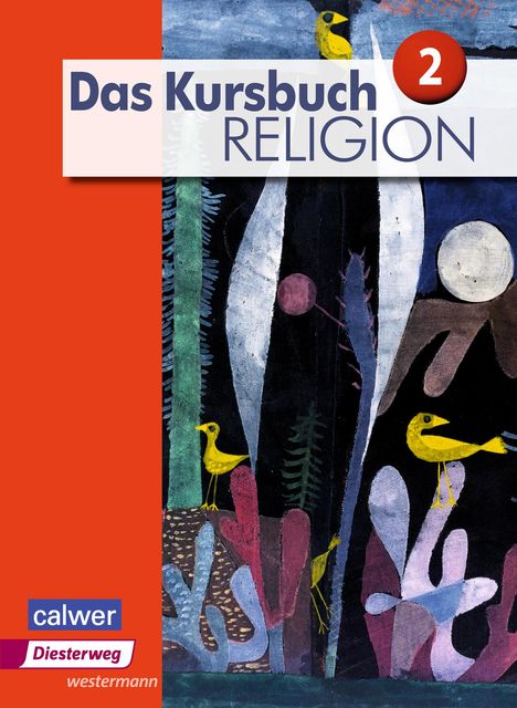 Heidrun Dierk: Das Kursbuch Religion 2. Schülerband, Buch