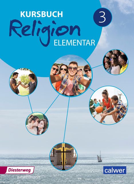 Kursbuch Religion Elementar 3 . Schulbuch, Buch