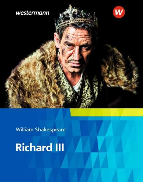 William Shakespeare: Richard III: Textausgabe. Camden Town Oberstufe - Zusatzmaterial zu allen Ausgaben 2018 für Niedersachsen, 1 Buch und 1 Diverse