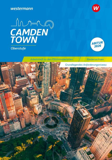 Christoph Reuter: Camden Town Oberstufe. Arbeitsheft zu den Pflichtmaterialien Abitur 2026: Grundlegendes Anforderungsniveau, Buch