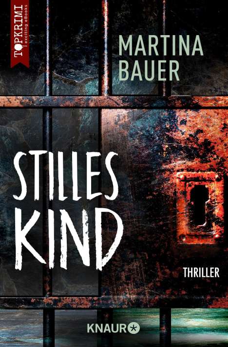 Martina Bauer: Bauer, M: Stilles Kind, Buch