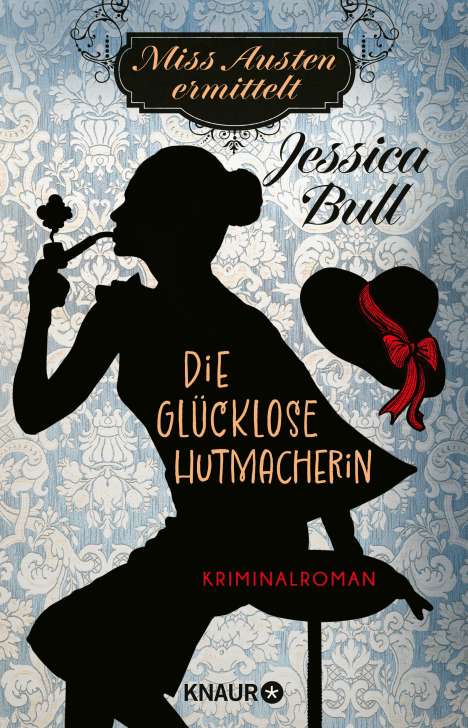Jessica Bull: Miss Austen ermittelt. Die glücklose Hutmacherin, Buch