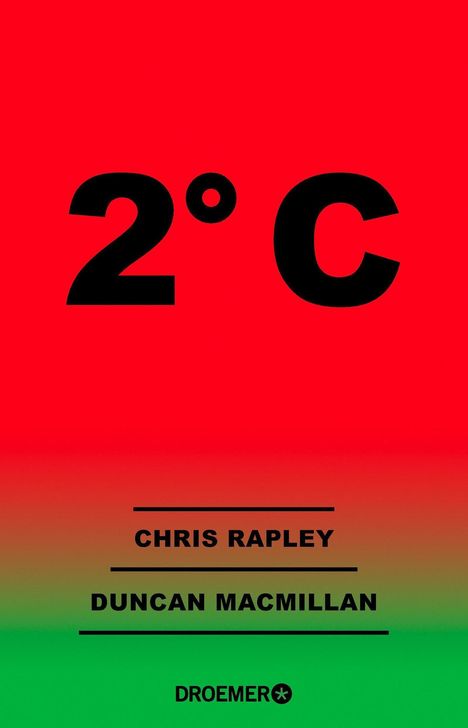 Chris Rapley: 2° C, Buch