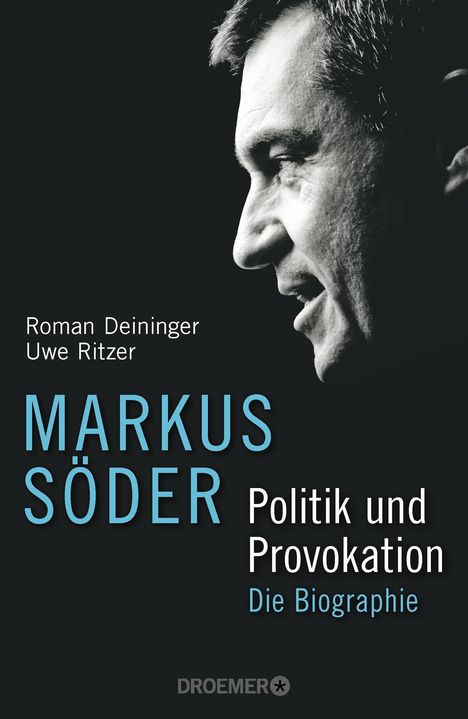Roman Deininger: Markus Söder - Politik und Provokation, Buch