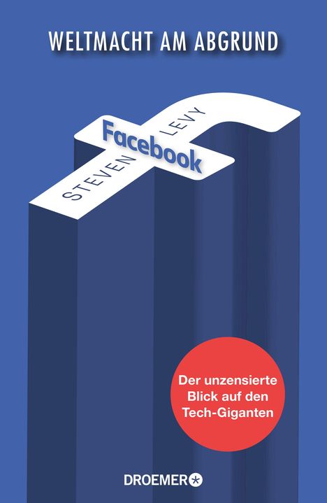 Steven Levy: Facebook - Weltmacht am Abgrund, Buch