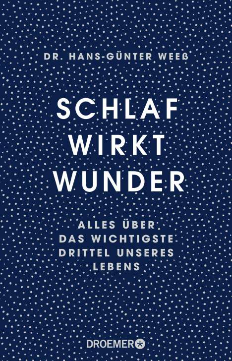 Hans-Günter Weeß: Schlaf wirkt Wunder, Buch