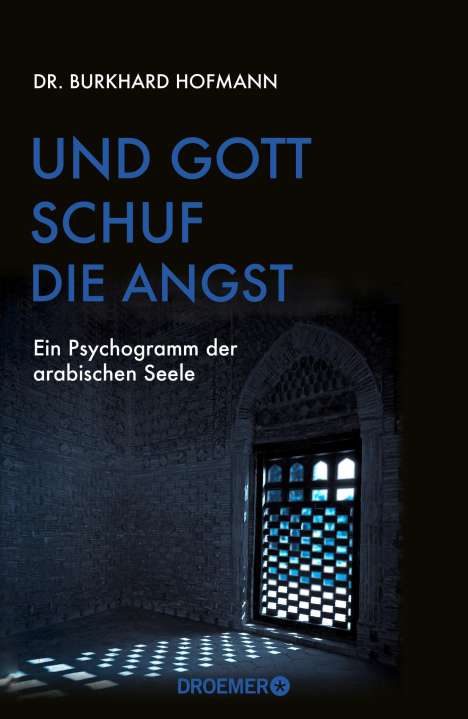 Burkhard Hofmann: Und Gott schuf die Angst, Buch