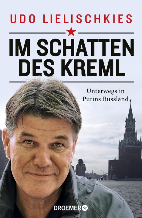 Udo Lielischkies: Lielischkies, U: Im Schatten des Kreml, Buch
