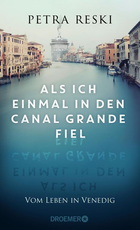 Petra Reski: Reski, P: Als ich einmal in den Canal Grande fiel, Buch