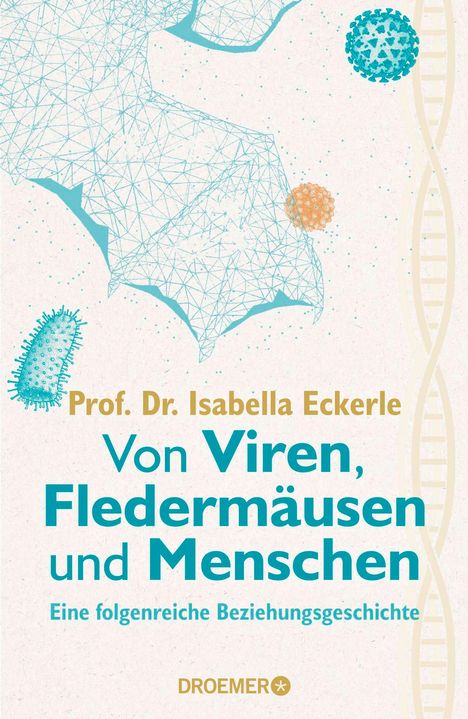 Isabella Eckerle: Von Viren, Fledermäusen und Menschen, Buch