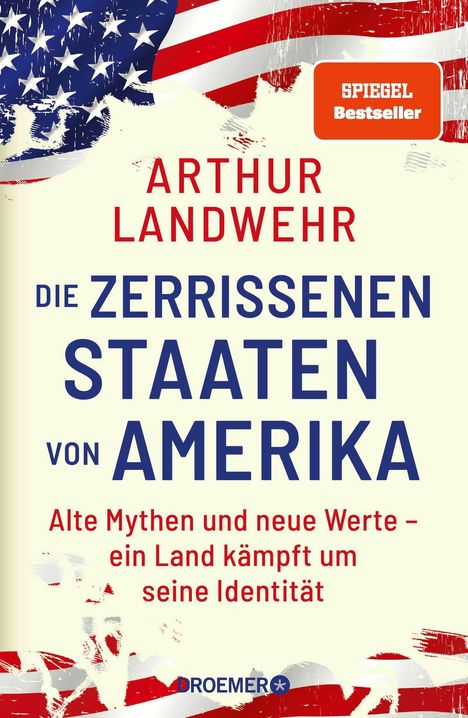 Arthur Landwehr: Die zerrissenen Staaten von Amerika, Buch