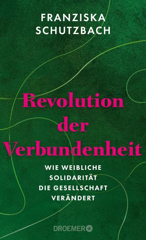 Franziska Schutzbach: Revolution der Verbundenheit, Buch