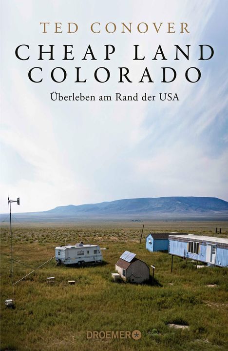 Ted Conover: Cheap Land Colorado, Buch