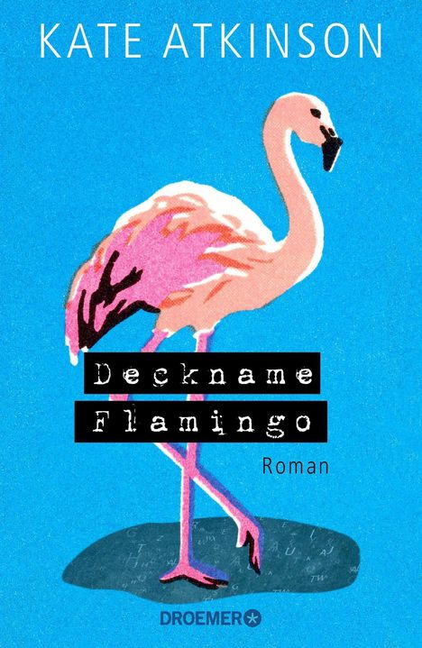 Kate Atkinson: Deckname Flamingo, Buch