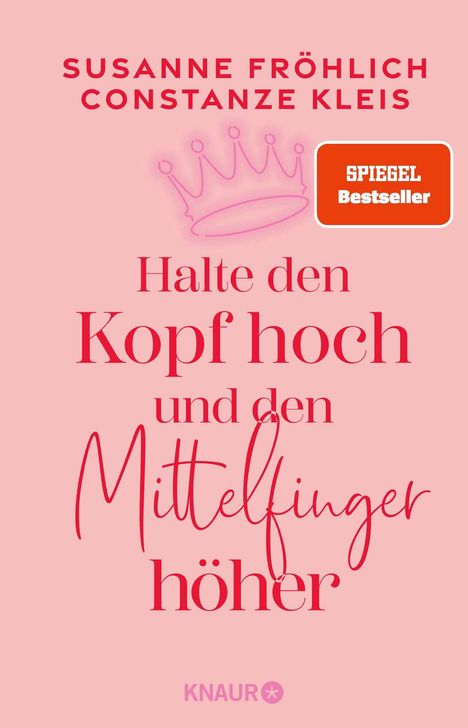 Susanne Fröhlich: Halte den Kopf hoch und den Mittelfinger höher, Buch