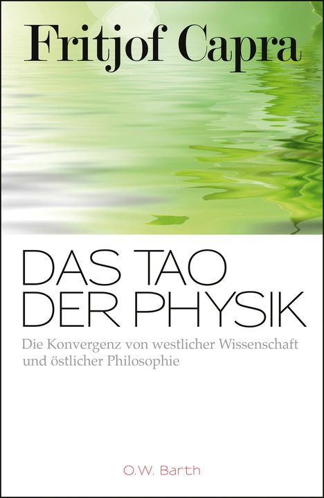 Fritjof Capra: Das Tao der Physik, Buch