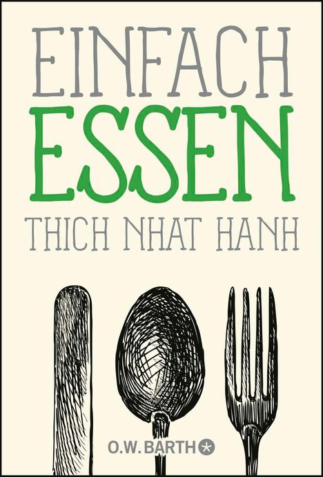 Thich Nhat Hanh: Einfach essen, Buch