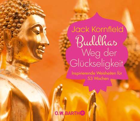 Jack Kornfield: Kornfield, J: Buddhas Weg der Glückseligkeit, Kalender