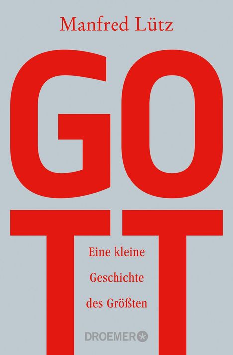 Manfred Lütz: Gott, Buch