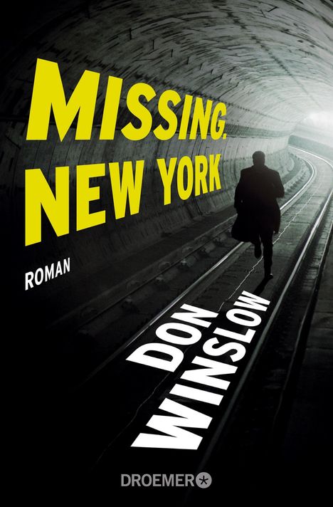 Don Winslow: Missing. New York, Buch