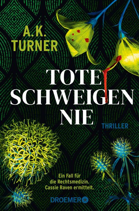 A. K. Turner: Tote schweigen nie, Buch