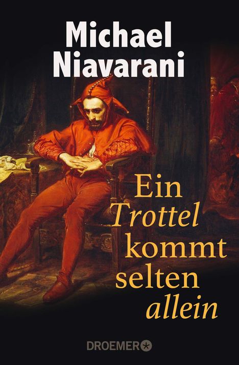 Michael Niavarani: Ein Trottel kommt selten allein, Buch