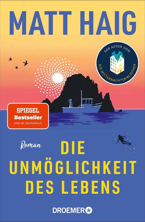 "Matt Haig", "Die Unmöglichkeit des Lebens", "Spiegel Bestseller". Boot und Taucher vor einer Insel, Sonnenuntergang.