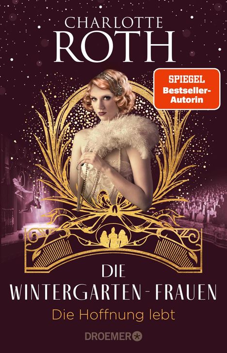 Charlotte Roth: Die Wintergarten-Frauen. Die Hoffnung lebt, Buch