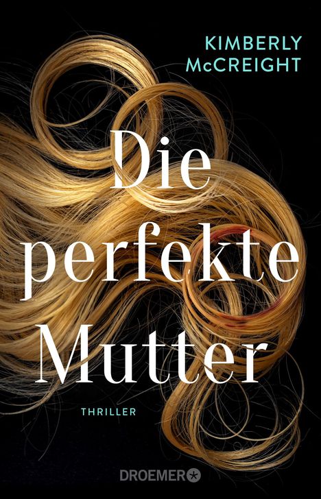 Kimberly Mccreight: Die perfekte Mutter, Buch