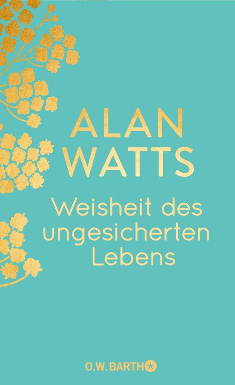 Alan Watts: Weisheit des ungesicherten Lebens, Buch