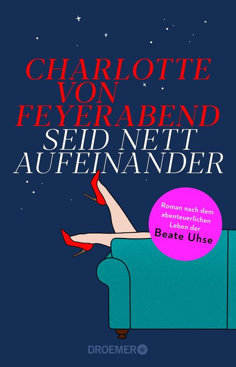 Charlotte von Feyerabend: Seid nett aufeinander, Buch