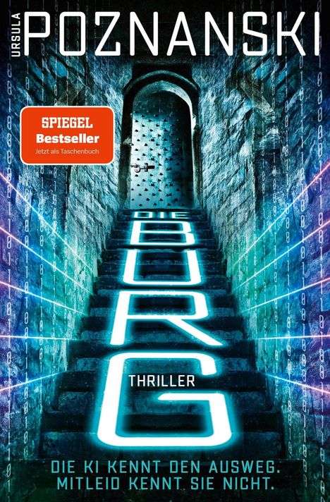 "PEZNANSKI", "SPIGEL Bestseller", "DIE BURG", "Thriller", "Die KI kennt den Ausweg. Mitleid kennt sie nicht." Treppen und Tor.