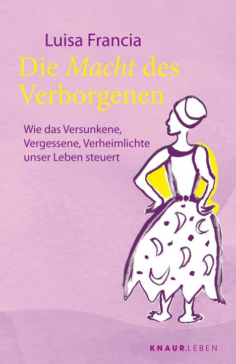 Luisa Francia: Die Macht des Verborgenen, Buch