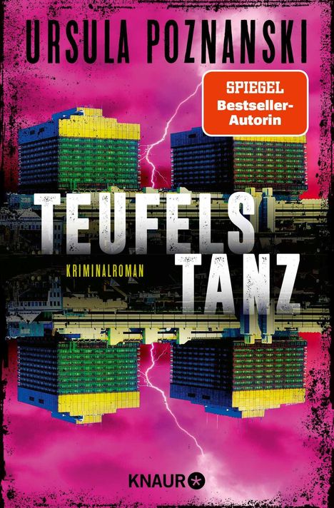 „Ursula Poznanski“, „Teufelstanz“, „Kriminalroman“, „SPIEGEL Bestseller-Autorin“. Bunte Hochhäuser, Blitz, lila Himmel.