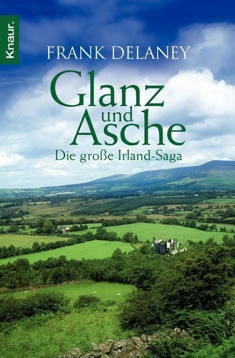 Frank Delaney: Glanz und Asche, Buch