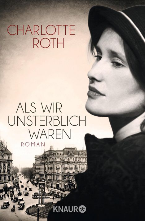 Charlotte Roth: Als wir unsterblich waren, Buch