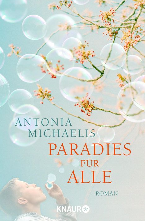 Antonia Michaelis: Michaelis, A: Paradies für alle, Buch