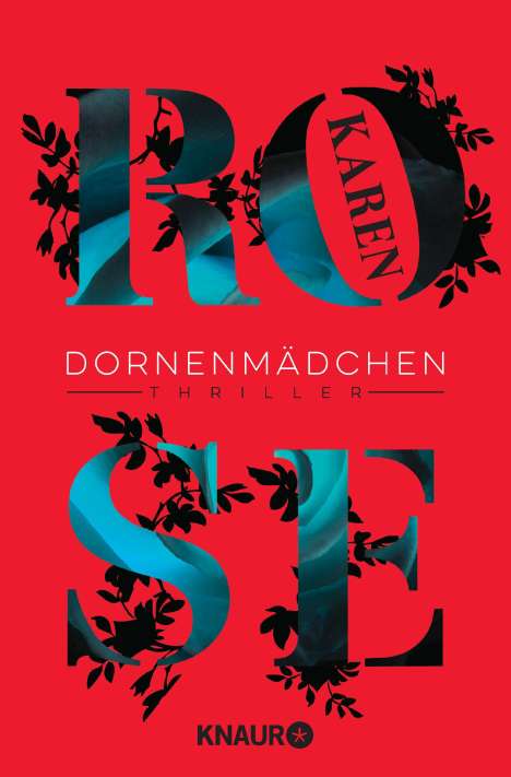 Karen Rose: Dornenmädchen, Buch