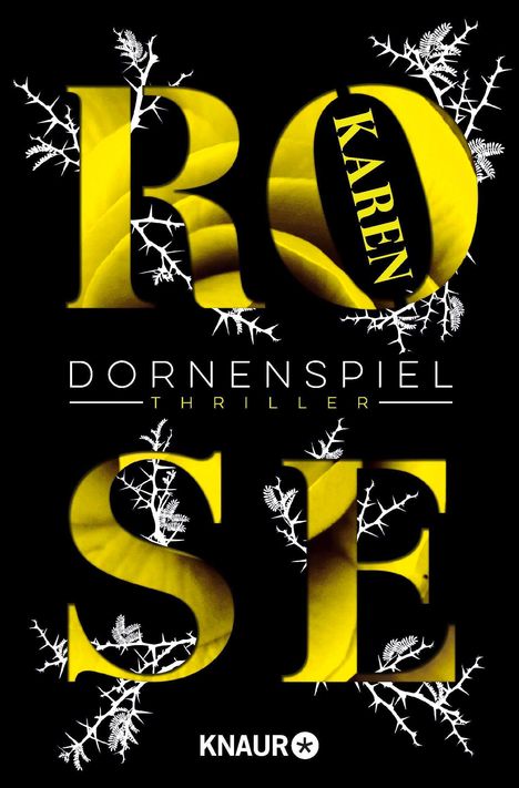 Karen Rose: Dornenspiel, Buch