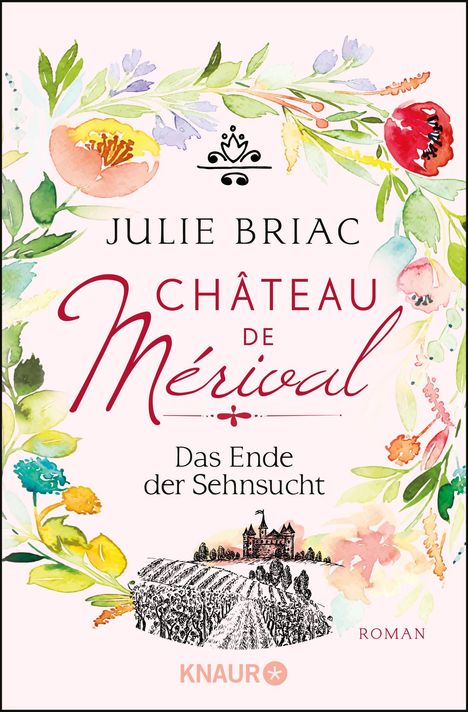 Julie Briac: Château de Mérival. Das Ende der Sehnsucht, Buch