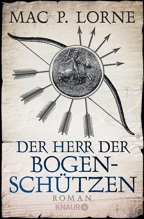Mac P. Lorne: Der Herr der Bogenschützen, Buch