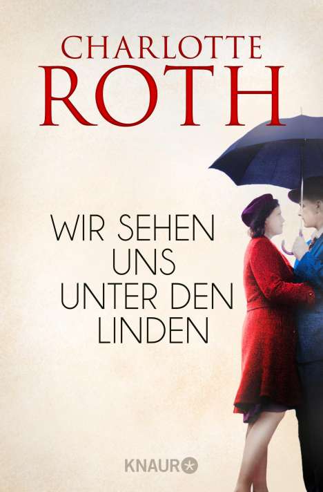 Charlotte Roth: Wir sehen uns unter den Linden, Buch