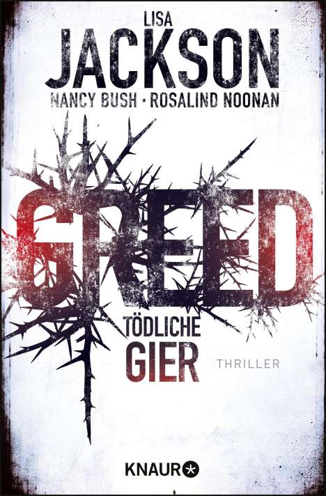 Nancy Bush: Greed - Tödliche Gier, Buch