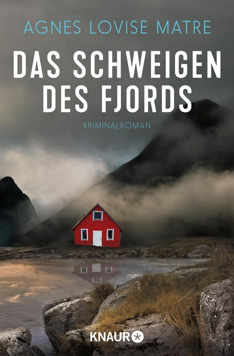 Agnes Lovise Matre: Das Schweigen des Fjords, Buch