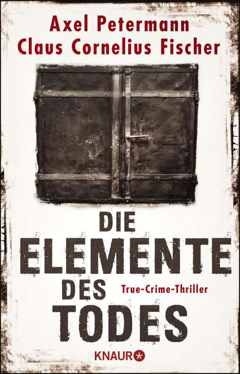 Claus Cornelius Fischer: Die Elemente des Todes, Buch