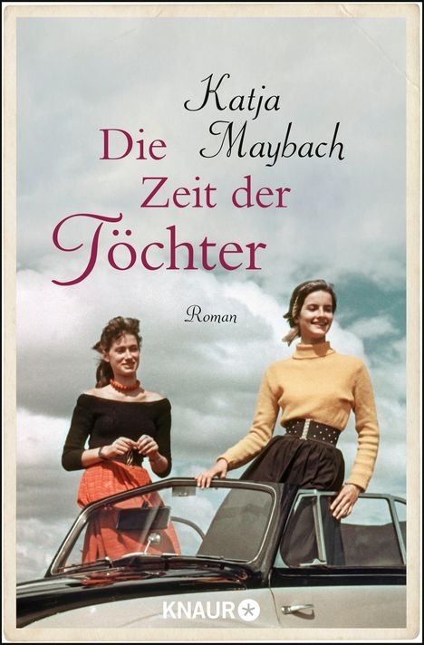 Katja Maybach: Die Zeit der Töchter, Buch