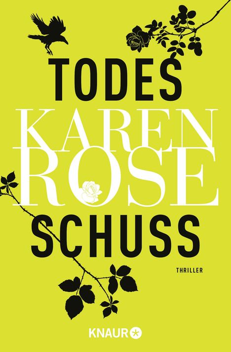 Karen Rose: Todesschuss, Buch