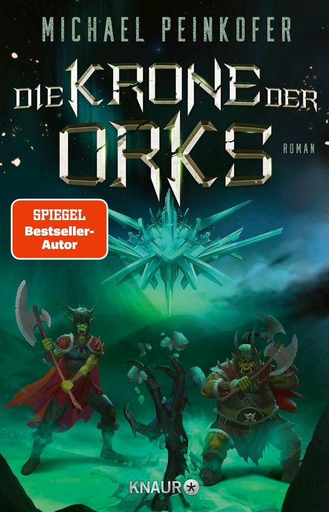 Michael Peinkofer: Die Krone der Orks, Buch