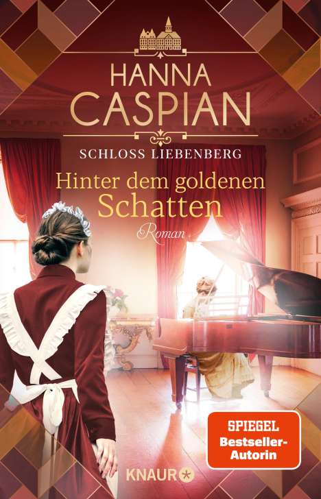 Hanna Caspian: Schloss Liebenberg. Hinter dem goldenen Schatten, Buch